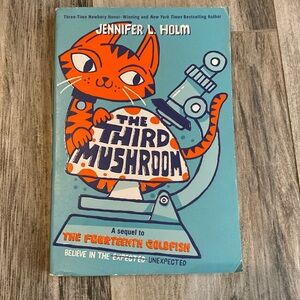 The Third Mushroom by Jennifer L. Holm